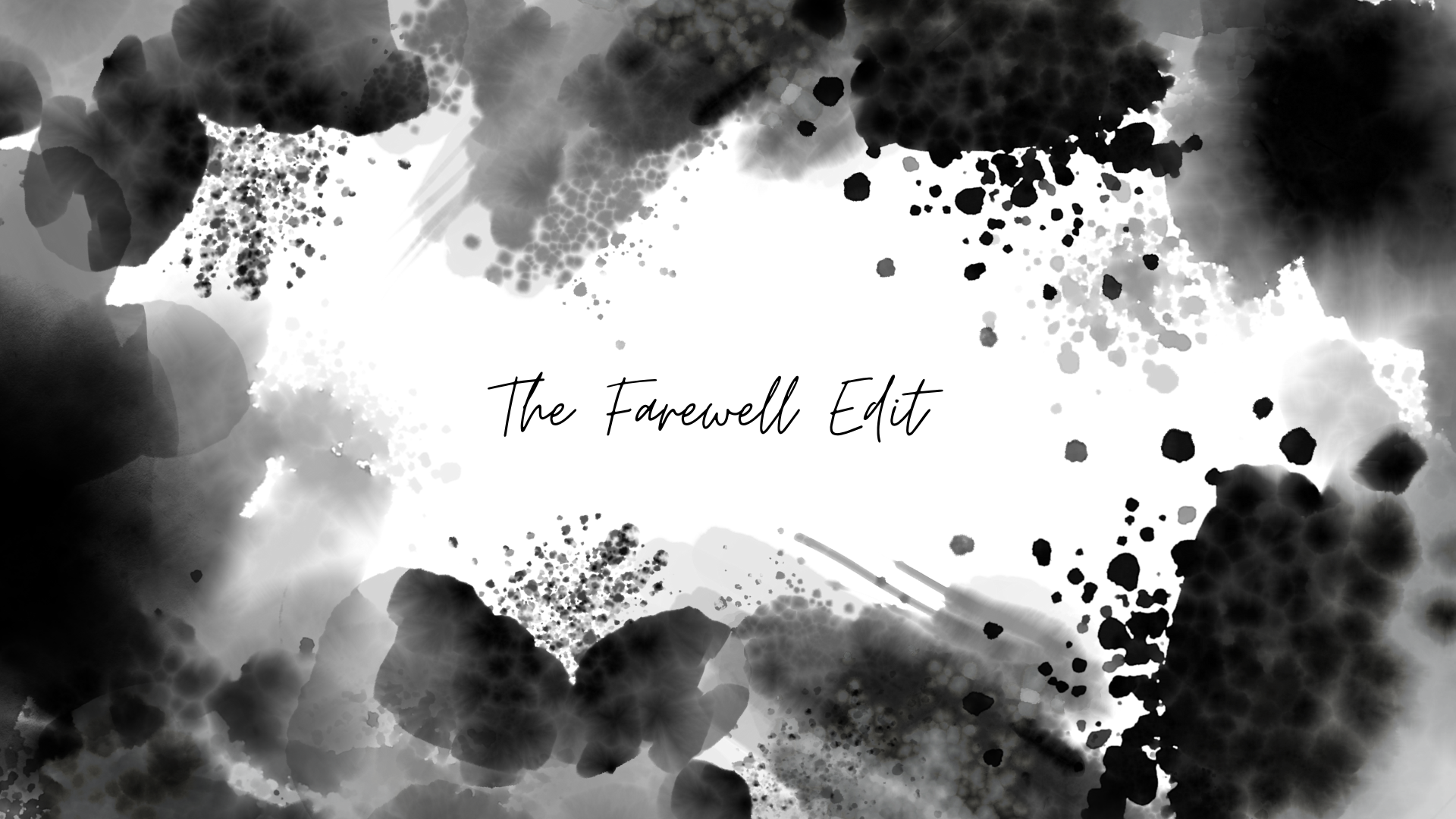 The Farewell Edit